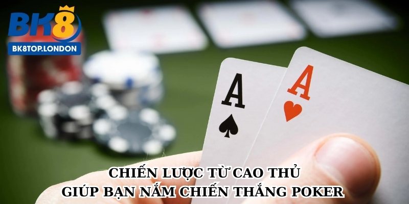 luat-choi-poker-chien-luoc